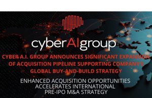 Cyber AI Group mengumumkan perluasan yang signifikan dari strategi pembelian dan pembangunan perusahaan pendukung pipa akuisisi perusahaan