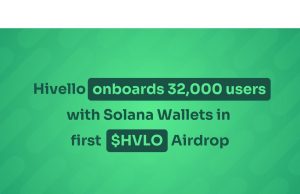 Hivello Onboards 32.000 pengguna dengan dompet Solana di HVLO AirDrop pertama